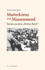 Cover-Bild Mutterkreuz und Massenmord