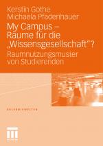 Cover-Bild My Campus - Räume für die ‚Wissensgesellschaft'?