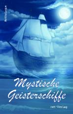 Cover-Bild Mystische Geisterschiffe