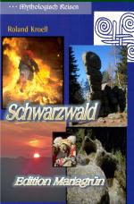 Cover-Bild Mythologisch Reisen Schwarzwald