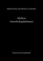 Cover-Bild Mythos Anarchokapitalismus
