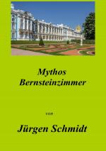 Cover-Bild Mythos Bernsteinzimmer