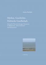 Cover-Bild Mythos. Geschichte. Politische Gesellschaft.