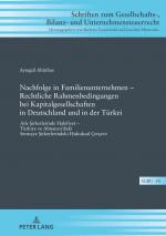 Cover-Bild Nachfolge in Familienunternehmen – Rechtliche Rahmenbedingungen bei Kapitalgesellschaften in Deutschland und in der Türkei