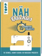 Cover-Bild Näh-Quickies: 15-Minuten-Projekte