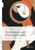 Cover-Bild Narzissmus und Bindungstrauma