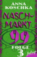 Cover-Bild Naschmarkt 99 - Folge 3