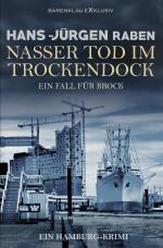 Cover-Bild Nasser Tod im Trockendock – Ein Fall für Brock: Ein Hamburg-Krimi