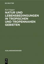 Cover-Bild Natur und Lebensbedingungen in tropischen und tropennahen Gebieten