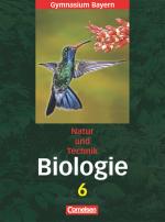 Cover-Bild Natur und Technik - Gymnasium Bayern - Biologie - 6. Jahrgangsstufe