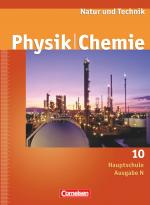 Cover-Bild Natur und Technik - Physik/Chemie - Hauptschule - Ausgabe N - 10. Schuljahr