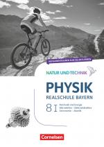 Cover-Bild Natur und Technik - Physik Neubearbeitung - Realschule Bayern - Band 8: Wahlpflichtfächergruppe I