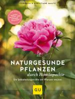 Cover-Bild Naturgesunde Pflanzen durch Homöopathie