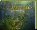 Cover-Bild Naturjuwelen Oberschwabens
