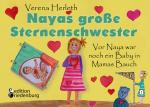 Cover-Bild Nayas große Sternenschwester - Vor Naya war noch ein Baby in Mamas Bauch