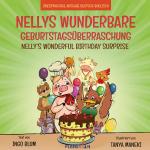 Cover-Bild Nellys wunderbare Geburtstagsüberraschung - Nelly's wonderful birthday surprise