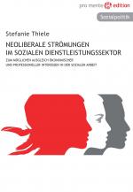 Cover-Bild Neoliberale Strömungen im sozialen Dienstleistungssektor