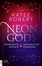 Cover-Bild Neon Gods - Aphrodite & Hephaistos & Adonis & Pandora