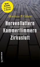 Cover-Bild Nervenflattern - Kammerflimmern - Zirkusluft