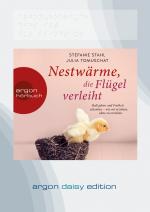 Cover-Bild Nestwärme, die Flügel verleiht (DAISY Edition)