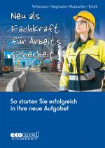 Cover-Bild Neu als Fachkraft für Arbeitssicherheit