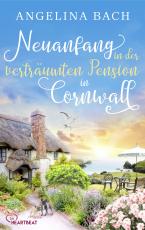 Cover-Bild Neuanfang in der verträumten Pension in Cornwall