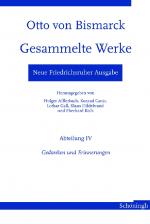 Cover-Bild Neue Friedrichsruher Ausgabe. Otto von Bismarck - Gesammelte Werke