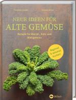 Cover-Bild Neue Ideen für alte Gemüse