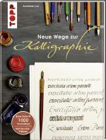 Cover-Bild Neue Wege zur Kalligraphie