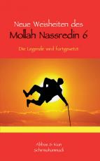 Cover-Bild Neue Weisheiten des Mollah Nassredin 6