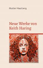 Cover-Bild Neue Werke von Keith Haring