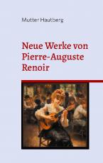 Cover-Bild Neue Werke von Pierre-Auguste Renoir