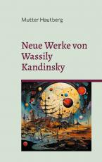 Cover-Bild Neue Werke von Wassily Kandinsky