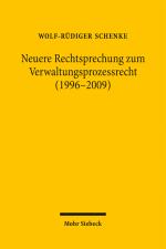Cover-Bild Neuere Rechtsprechung zum Verwaltungsprozessrecht (1996-2009)