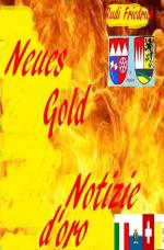 Cover-Bild Neues Gold deutsch Notizie d'oro italienisch