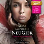 Cover-Bild NeuGier | Erotik Audio Story | Erotisches Hörbuch MP3CD