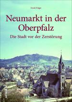 Cover-Bild Neumarkt in der Oberpfalz