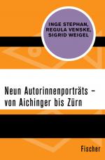 Cover-Bild Neun Autorinnenporträts – von Aichinger bis Zürn