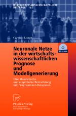 Cover-Bild Neuronale Netze in der wirtschaftswissenschaftlichen Prognose und Modellgenerierung