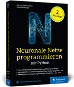Cover-Bild Neuronale Netze programmieren mit Python