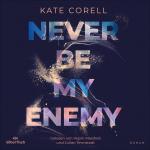 Cover-Bild Never be 2: Never be my Enemy