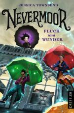 Cover-Bild Nevermoor 1. Fluch und Wunder