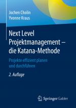 Cover-Bild Next Level Projektmanagement – die Katana-Methode