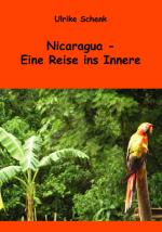 Cover-Bild Nicaragua – Eine Reise ins Innere