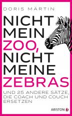 Cover-Bild Nicht mein Zoo, nicht meine Zebras