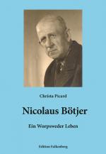 Cover-Bild Nicolaus Bötjer – Ein Worpsweder Leben