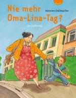 Cover-Bild Nie mehr Oma-Lina-Tag?