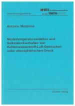 Cover-Bild Niedertemperaturoxidation und Selbstzündverhalten von Kohlenwasserstoff-Luft-Gemischen unter atmosphärischem Druck