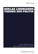 Cover-Bild Niklas Luhmanns Theorie der Politik
