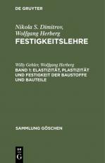 Cover-Bild Nikola S. Dimitrov; Wolfgang Herberg: Festigkeitslehre / Elastizität, Plastizität und Festigkeit der Baustoffe und Bauteile